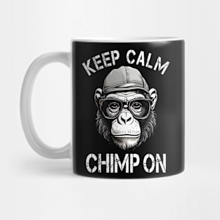 Funny Keep Calm And Chimp On Distressed Font Design Mug